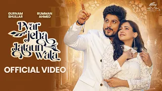 Pyar Jeha Jataun Wala Gurnam Bhullar Video Song